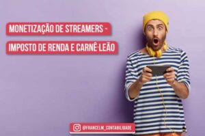 Imposto de renda para streamers: Como quitar? - Contabilidade Rio