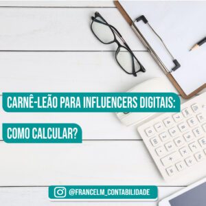 Carnê leão para influencers 