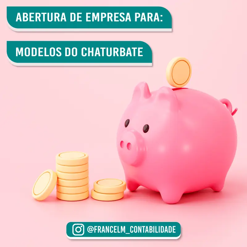 Abertura de empresa (CNPJ) Para Modelos da Chaturbate: Como constituir?