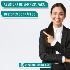 Abertura de empresa (CNPJ) Para Gestores de tráfego: Como abrir?
