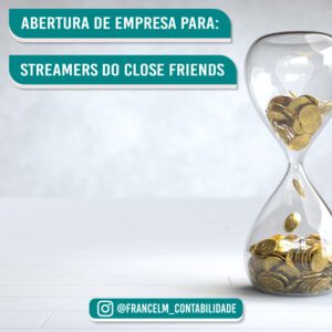 abertura de empresa para streamers do close friends